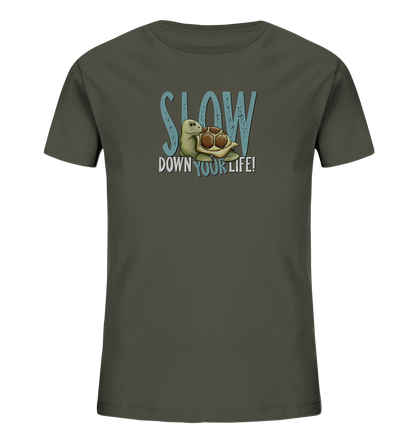 Slow Down Your Life Schildkröte - Kids Organic Shirt