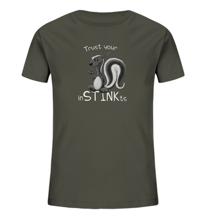 Trust Your inSTINKts Stinktier Humor - Kids Organic Shirt