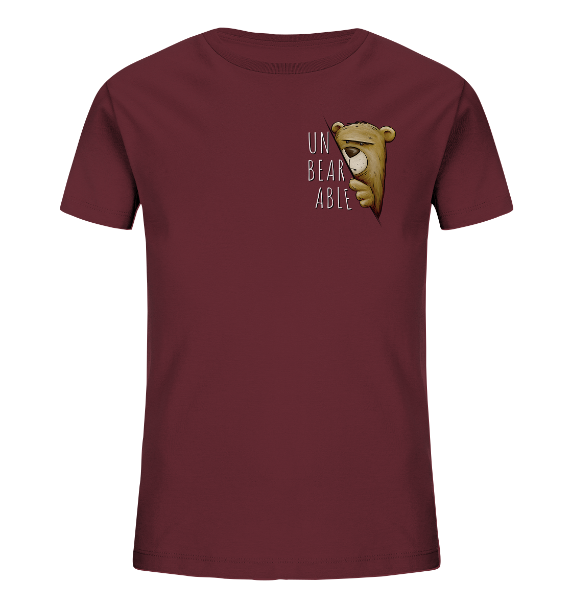 Unbearable – Unerträglich Bär - Kids Organic Shirt