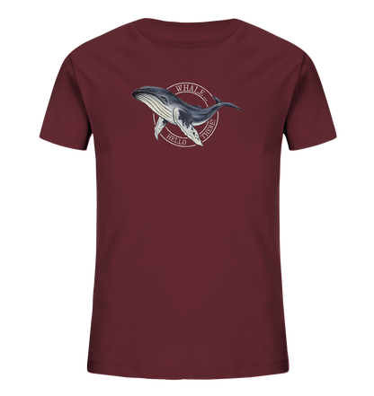 Whale, Hello There | Buckelwal - Kids Organic Shirt