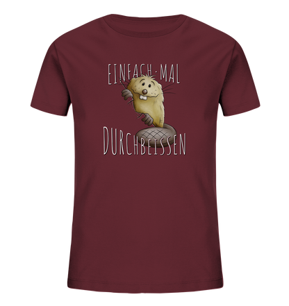 Einfach mal Durchbeissen Biber - Kids Organic Shirt