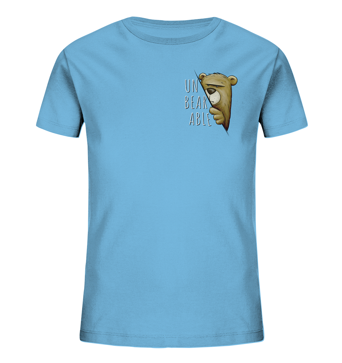 Unbearable – Unerträglich Bär - Kids Organic Shirt