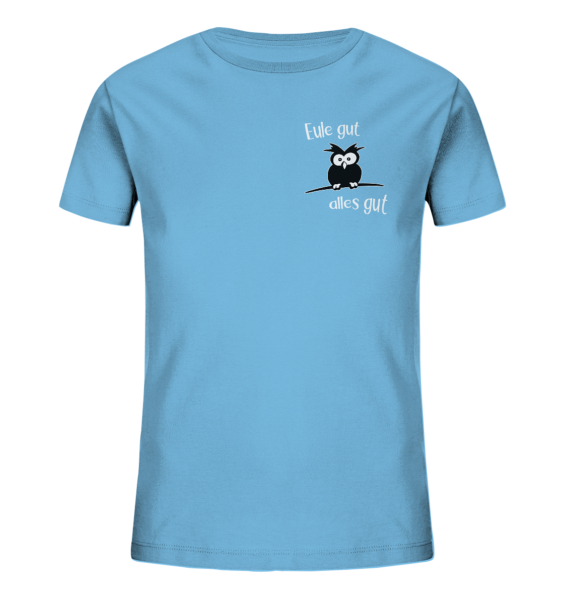 Eule gut, alles gut - Kids Organic Shirt