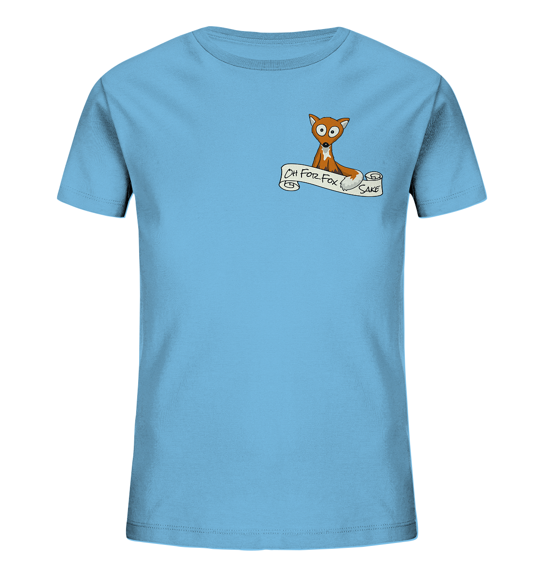 Oh For Fox Sake – Um Fuchses Willen - Kids Organic Shirt