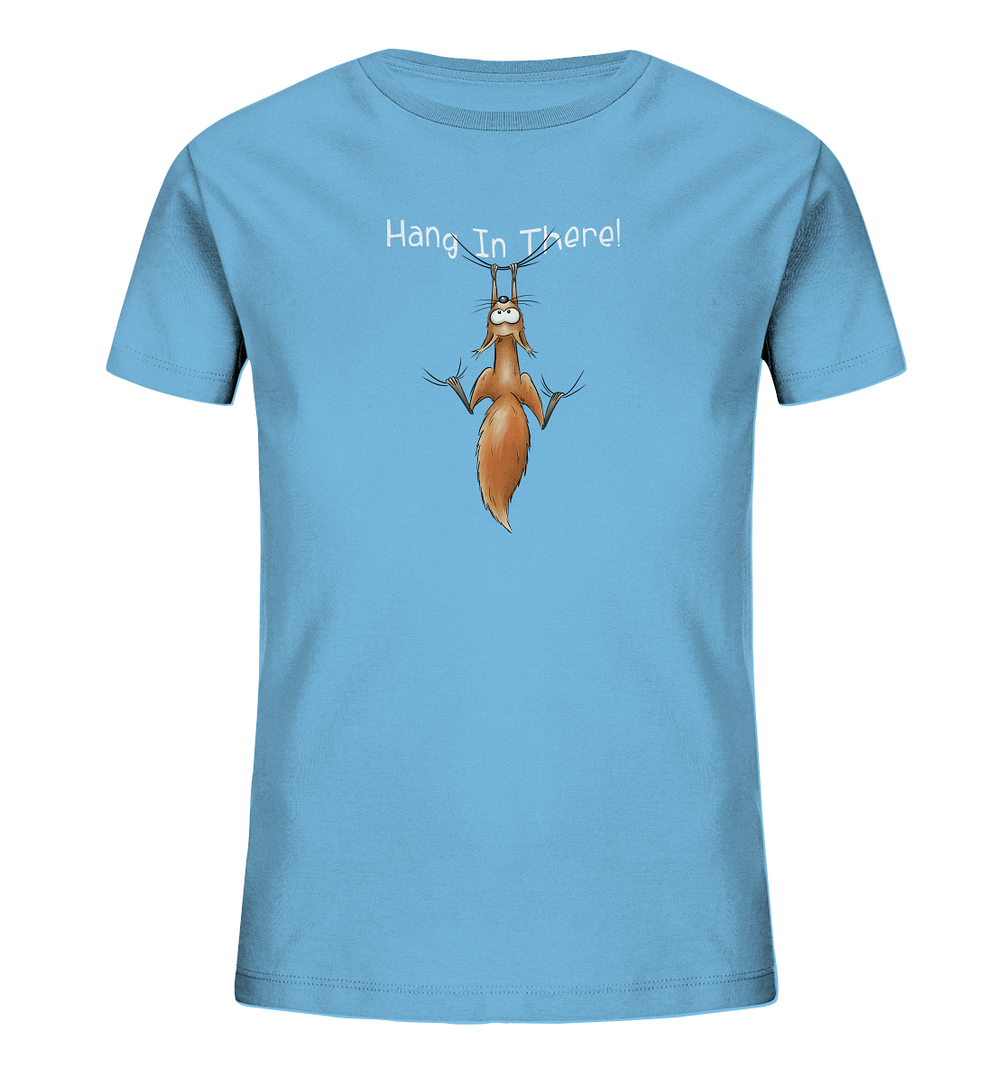 Hang In There | Lässiges Eichhörnchen - Kids Organic Shirt