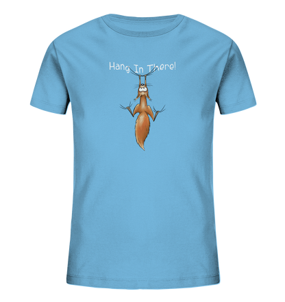 Hang In There | Lässiges Eichhörnchen - Kids Organic Shirt