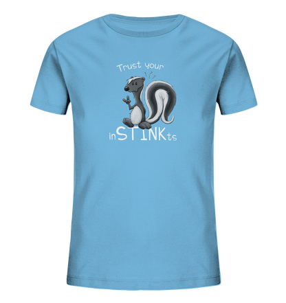 Trust Your inSTINKts Stinktier Humor - Kids Organic Shirt
