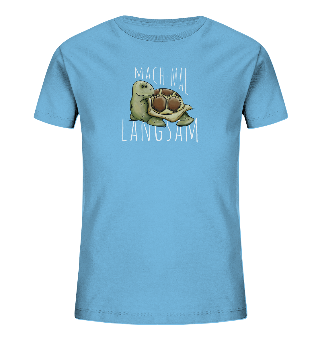 Mach mal langsam Schildkröte - Kids Organic Shirt