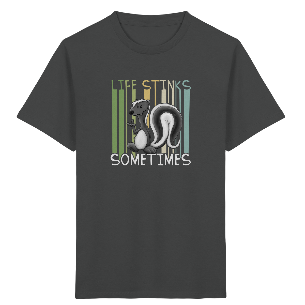 Life Stinks Sometimes Stinktier Weisheit - Kids Organic Shirt