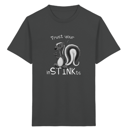 Trust Your inSTINKts Stinktier Humor - Kids Organic Shirt