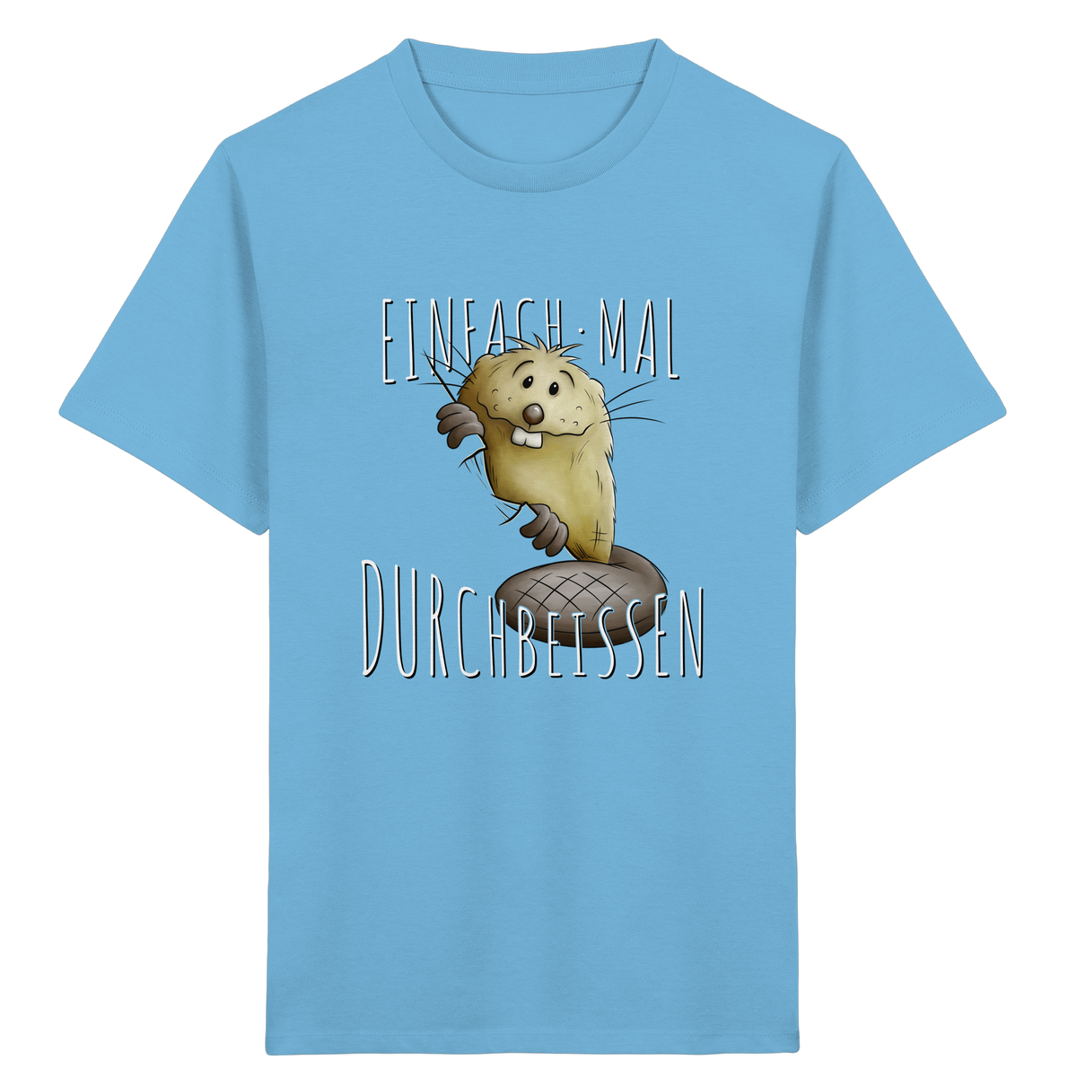 Einfach mal Durchbeissen Biber - Kids Organic Shirt