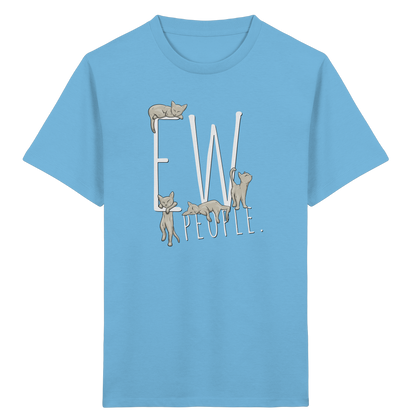 Ew, People. Sarkastische Katzen - Kids Organic Shirt