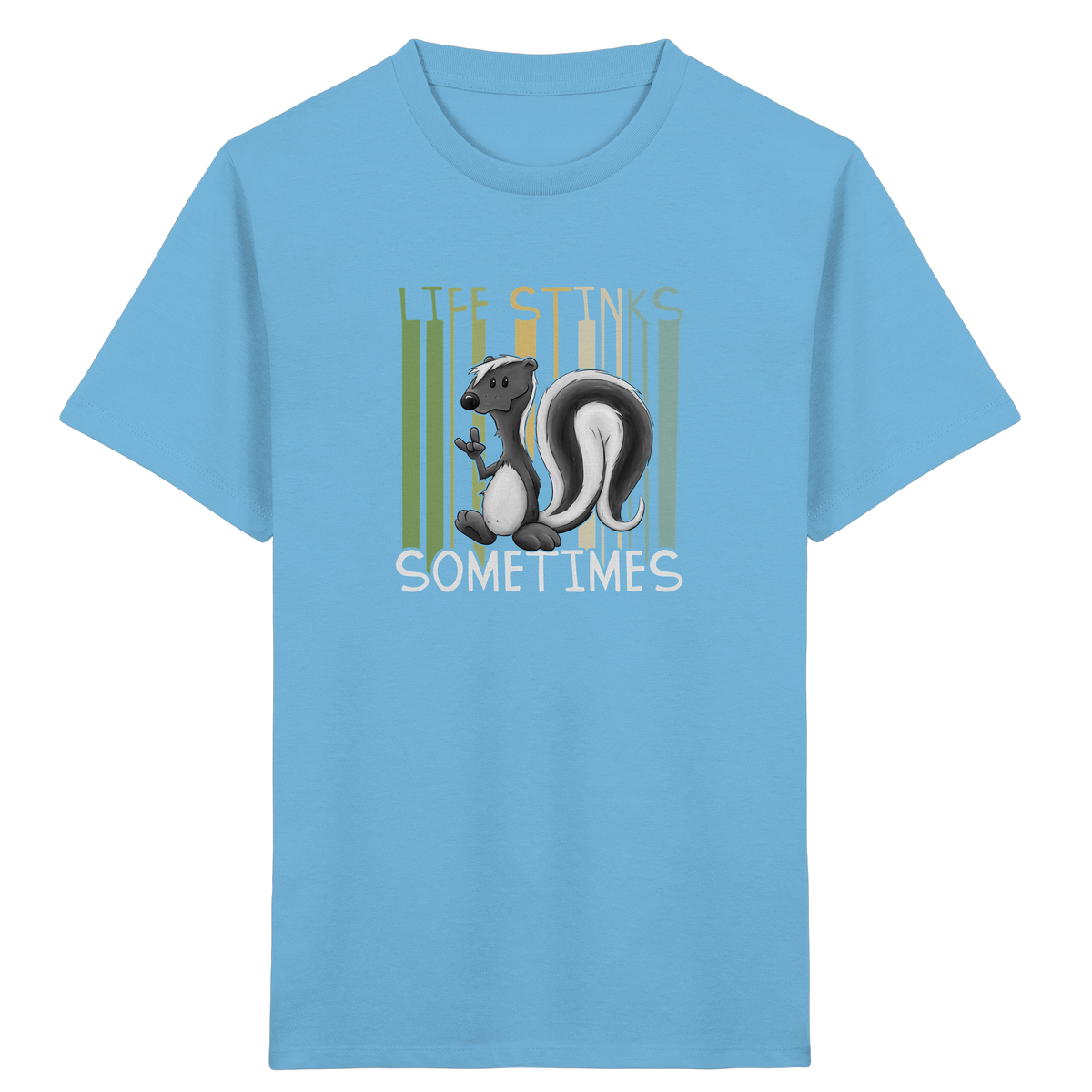 Life Stinks Sometimes Stinktier Weisheit - Kids Organic Shirt