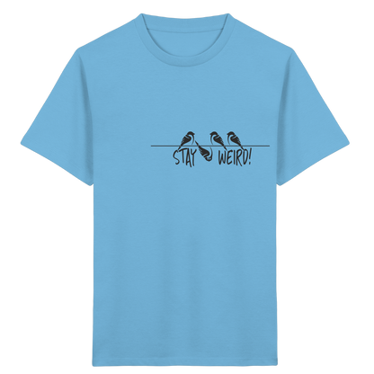 Stay Weird! Schräger Vogel Spatz - Kids Organic Shirt