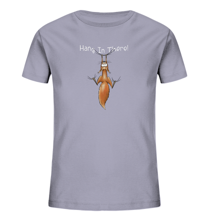 Hang In There | Lässiges Eichhörnchen - Kids Organic Shirt