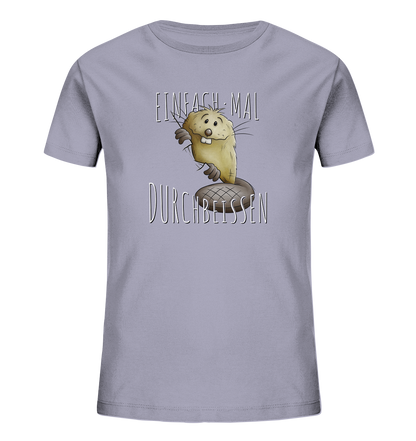 Einfach mal Durchbeissen Biber - Kids Organic Shirt