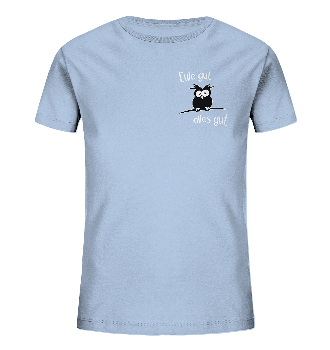 Eule gut, alles gut - Kids Organic Shirt