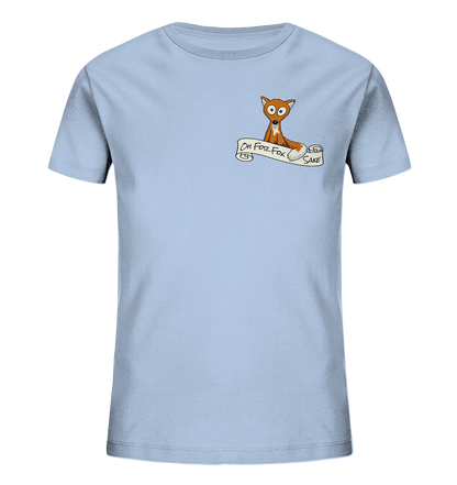 Oh For Fox Sake – Um Fuchses Willen - Kids Organic Shirt