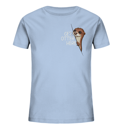 Get Otter Here | Lustiger Otter Kalauer - Kids Organic Shirt