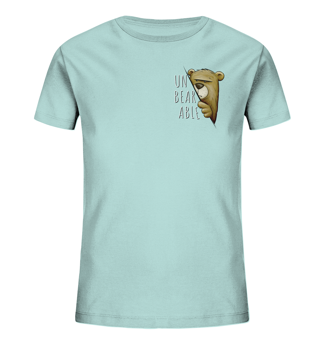 Unbearable – Unerträglich Bär - Kids Organic Shirt