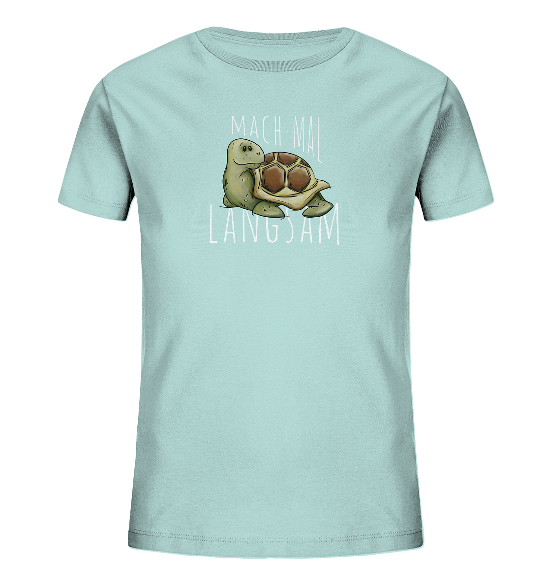 Mach mal langsam Schildkröte - Kids Organic Shirt