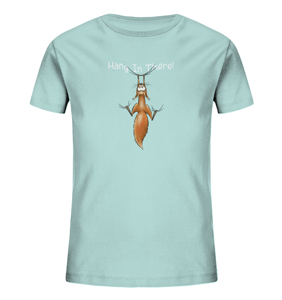 Hang In There | Lässiges Eichhörnchen - Kids Organic Shirt