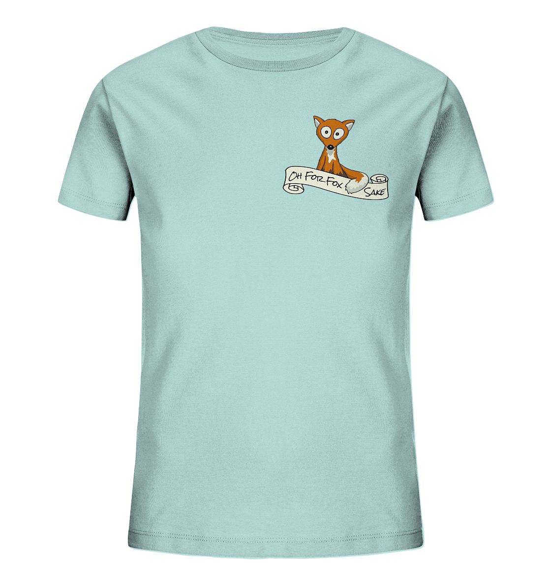 Oh For Fox Sake – Um Fuchses Willen - Kids Organic Shirt