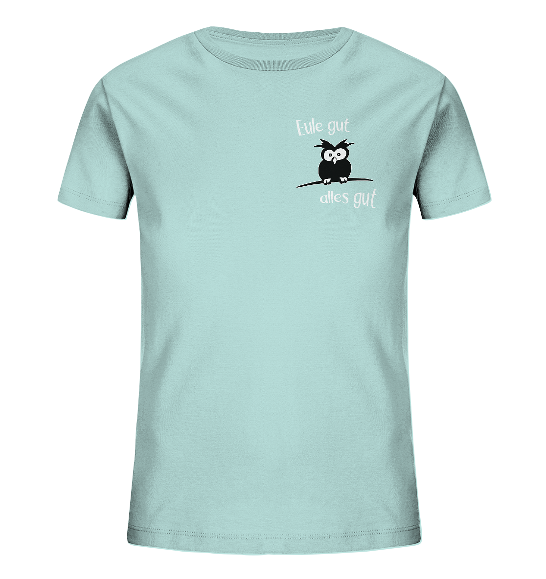 Eule gut, alles gut - Kids Organic Shirt