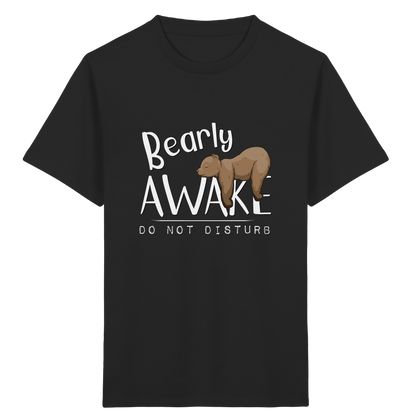 Bearly Awake Bitte nicht stören Bär - Kids Organic Shirt