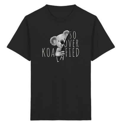 So Over-Koalafied Koala - Kids Organic Shirt