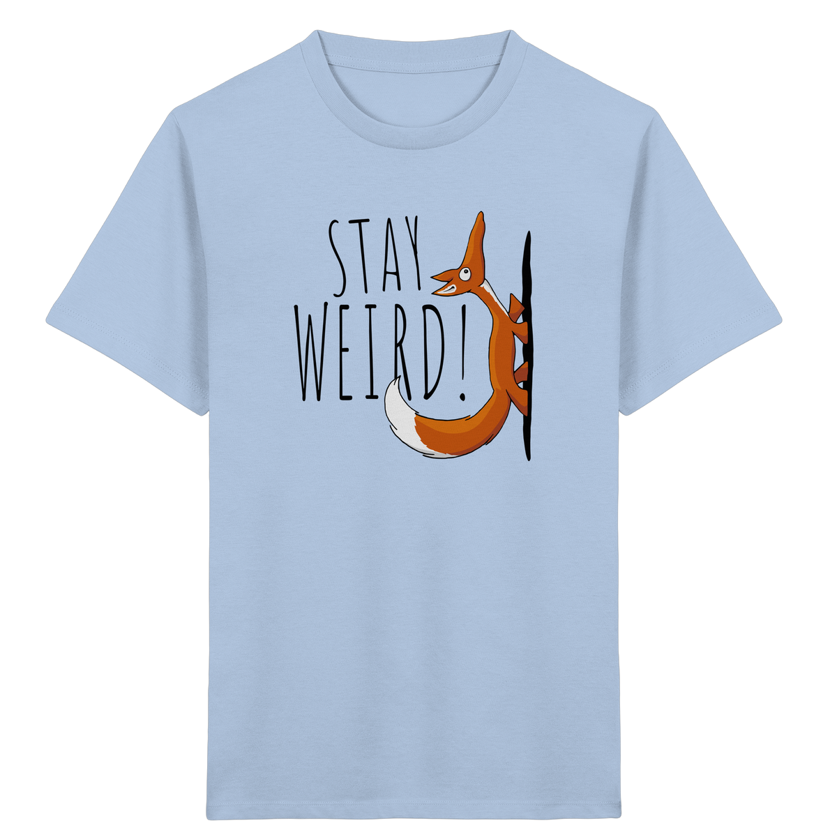 Stay Weird! Schräger Fuchs - Kids Organic Shirt