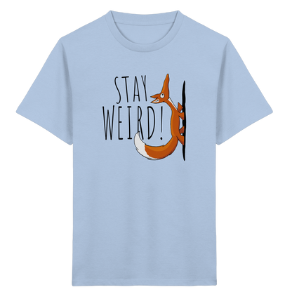 Stay Weird! Schräger Fuchs - Kids Organic Shirt