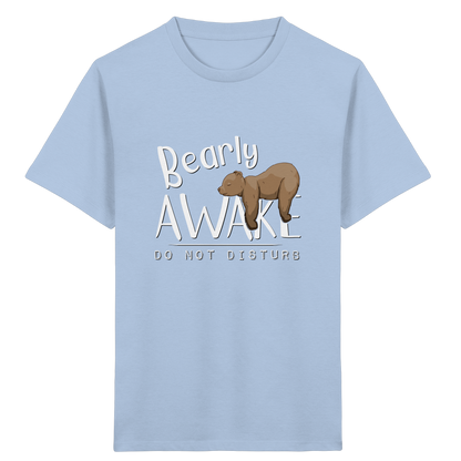 Bearly Awake Bitte nicht stören Bär - Kids Organic Shirt