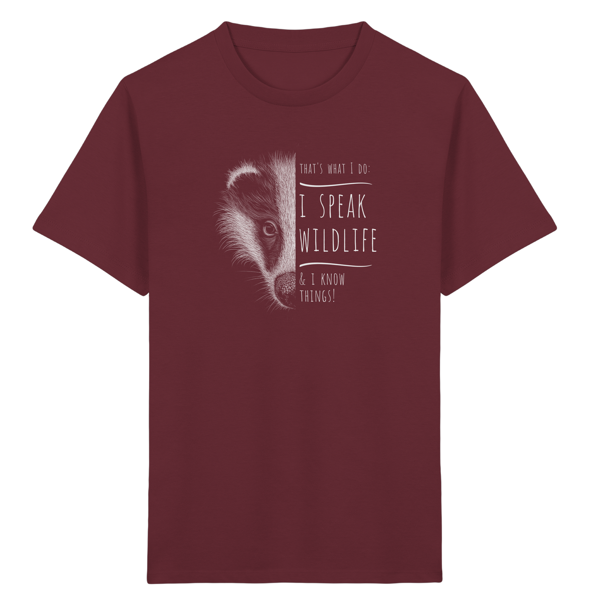 I Speak Wildlife And I Know Things! Dachs - Kids Organic Shirt