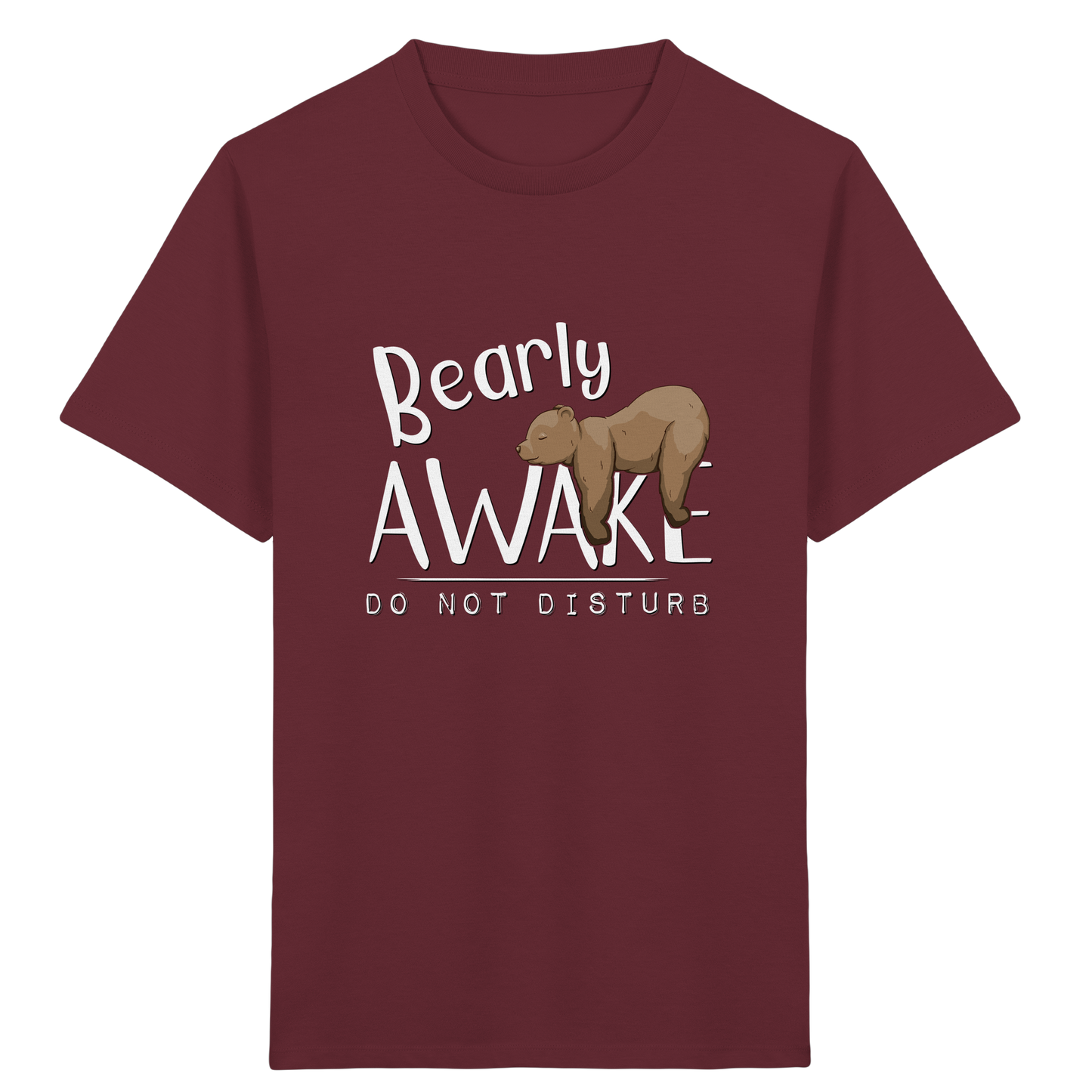 Bearly Awake Bitte nicht stören Bär - Kids Organic Shirt