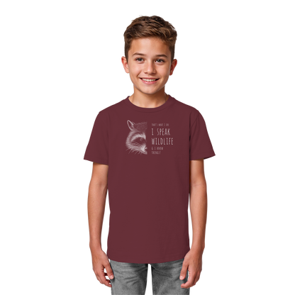 I Speak Wildlife And I Know Waschbär - Kids Organic Shirt