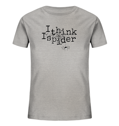 I think I spider - Spinne - Kids Organic Shirt