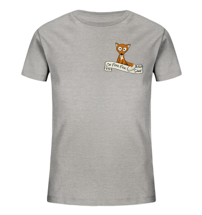 Oh For Fox Sake – Um Fuchses Willen - Kids Organic Shirt