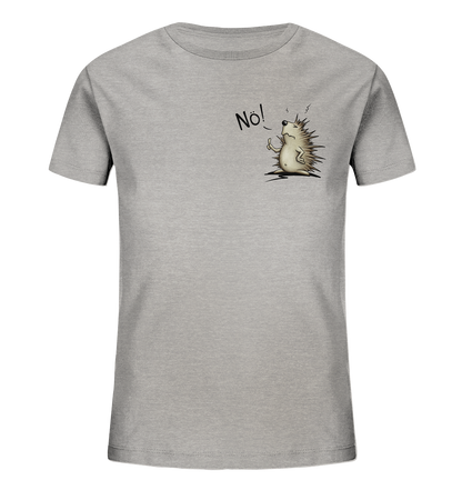 Nö! Grummeliger Igel - Kids Organic Shirt