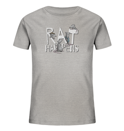 Rat Happens Ratten - Kids Organic Shirt