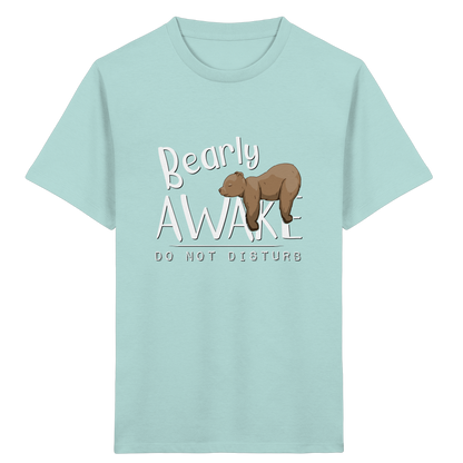 Bearly Awake Bitte nicht stören Bär - Kids Organic Shirt