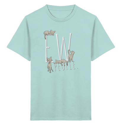 Ew, People. Sarkastische Katzen - Kids Organic Shirt