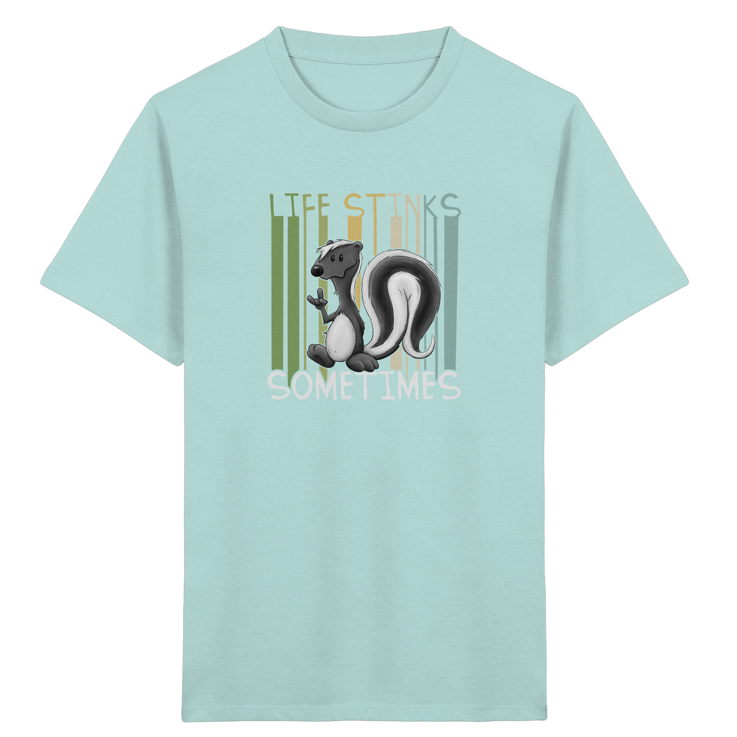 Life Stinks Sometimes Stinktier Weisheit - Kids Organic Shirt