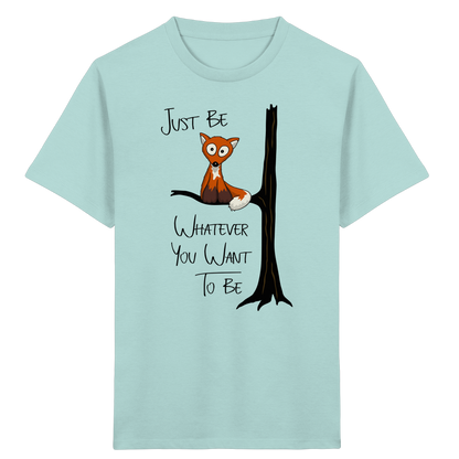 Just Be Whatever | Fuchs wie Eule - Kids Organic Shirt