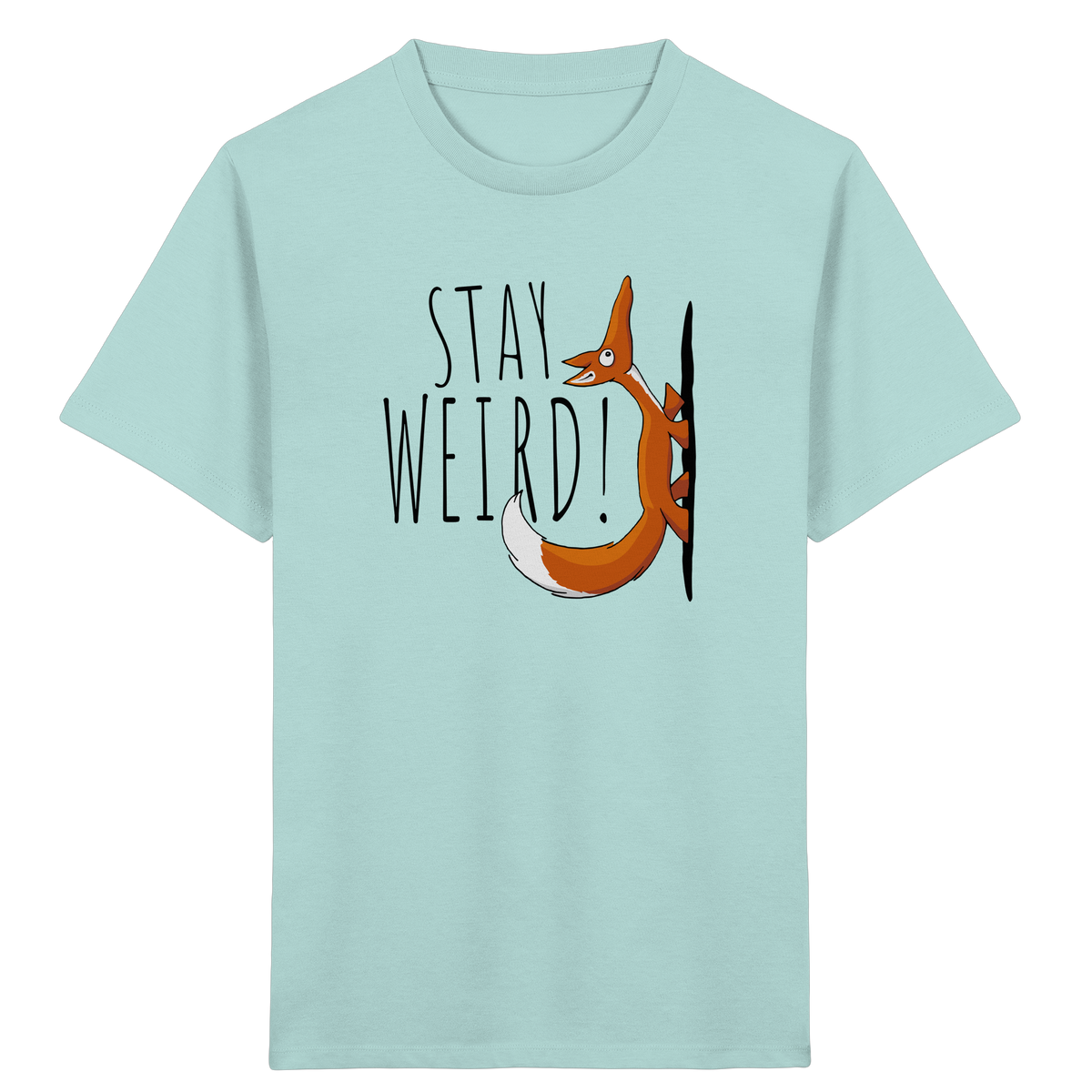 Stay Weird! Schräger Fuchs - Kids Organic Shirt