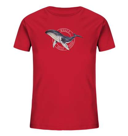 Whale, Hello There | Buckelwal - Kids Organic Shirt