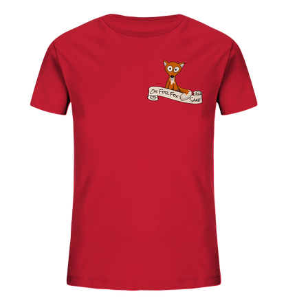 Oh For Fox Sake – Um Fuchses Willen - Kids Organic Shirt