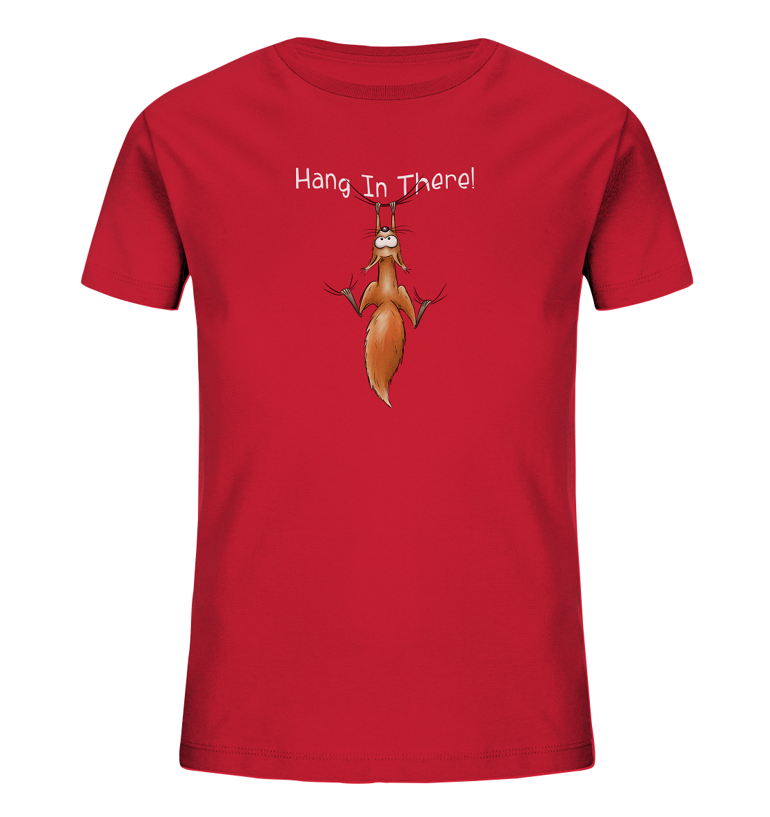 Hang In There | Lässiges Eichhörnchen - Kids Organic Shirt