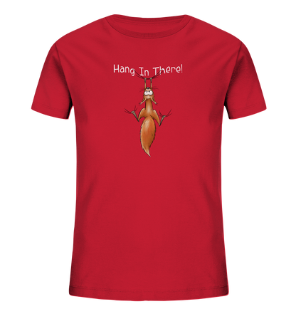 Hang In There | Lässiges Eichhörnchen - Kids Organic Shirt