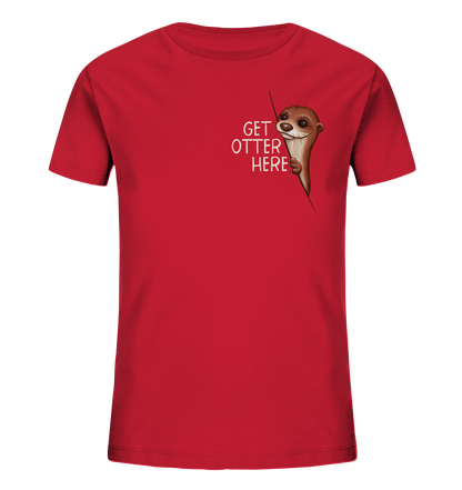 Get Otter Here | Lustiger Otter Kalauer - Kids Organic Shirt